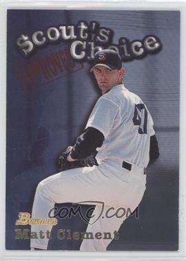 1998 Bowman - Scout's Choice #SC6 - Matt Clement