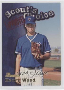 1998 Bowman - Scout's Choice #SC9 - Kerry Wood