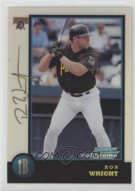 1998 Bowman Chrome - [Base] - Golden Anniversary Refractor #395 - Ron Wright /5