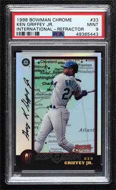 1998 Bowman Chrome - [Base] - International Refractor #33 - Ken Griffey Jr. [PSA 9 MINT]