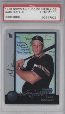 1998 Bowman Chrome - [Base] - International #125 - Gabe Kapler [PSA 10 GEM MT]