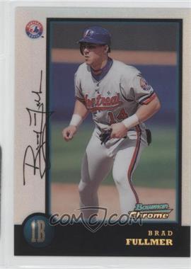 1998 Bowman Chrome - [Base] - Refractor #115 - Brad Fullmer