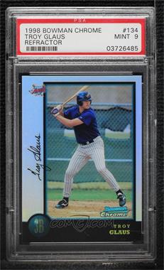 1998 Bowman Chrome - [Base] - Refractor #134 - Troy Glaus [PSA 9 MINT]