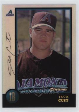 1998 Bowman Chrome - [Base] - Refractor #153 - Jack Cust