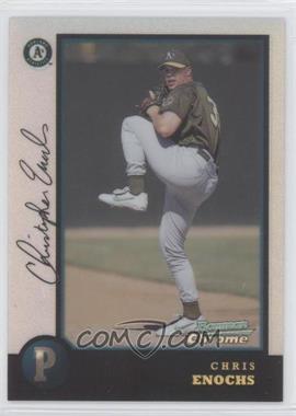 1998 Bowman Chrome - [Base] - Refractor #184 - Chris Enochs