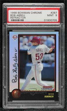 1998 Bowman Chrome - [Base] - Refractor #287 - Bobby Abreu [PSA 9 MINT]