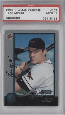 1998 Bowman Chrome - [Base] #107 - Ryan Minor [PSA 9 MINT]