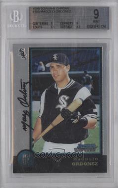 1998 Bowman Chrome - [Base] #185 - Magglio Ordonez [BGS 9 MINT]