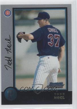 1998 Bowman Chrome - [Base] #191 - Todd Noel