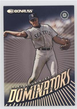 1998 Donruss - Dominators #14 - Alex Rodriguez