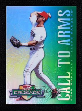 1998 Donruss - Multi-Product Insert Crusade - Green #_JUGO - Call to Arms - Juan Gonzalez /250