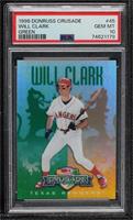 Will Clark [PSA 10 GEM MT] #/250