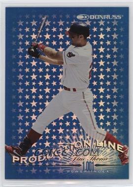 1998 Donruss - Production Line Power Index #13 - Jim Thome /1001