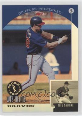 1998 Donruss Collections - Preferred - Prized Collections #PC715 - Wes Helms /55