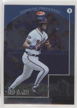 1998 Donruss Collections - Preferred #604 - Fred McGriff /1400