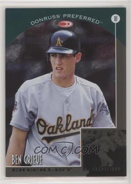 1998 Donruss Preferred - [Base] #199 - Grandstand - Ben Grieve [EX to NM]