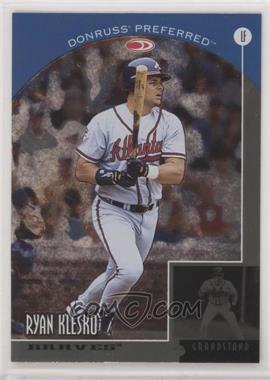 1998 Donruss Preferred - [Base] #49 - Grandstand - Ryan Klesko