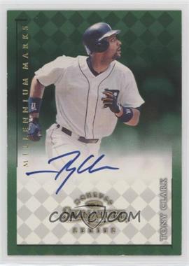 1998 Donruss Signature Series - Autographs - Millennium Marks #_TOCL - Tony Clark /1000