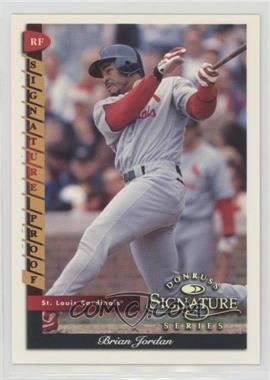 1998 Donruss Signature Series - [Base] - Signature Proof #115 - Brian Jordan /150