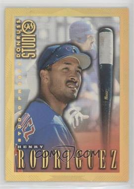 1998 Donruss Studio - [Base] - Studio Proofs Gold #167 - Henry Rodriguez /300