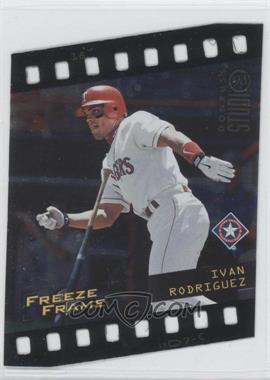 1998 Donruss Studio - Freeze Frame - Die-Cut #18 - Ivan Rodriguez /500