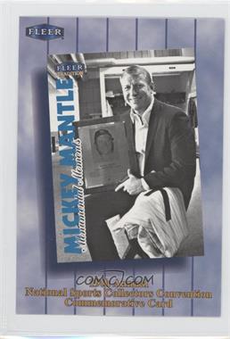 1998 Fleer Mickey Mantle - National Convention [Base] #NC 7 - Jumbo - Mickey Mantle