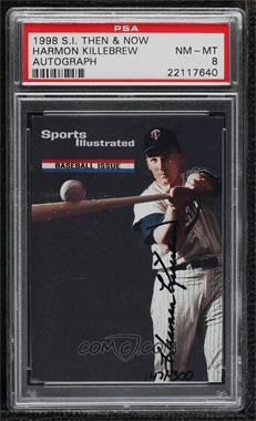 1998 Fleer Sports Illustrated - Autographs #_HAKI - Harmon Killebrew [PSA 8 NM‑MT]