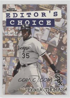 1998 Fleer Sports Illustrated - Editor's Choice #3EC - Frank Thomas