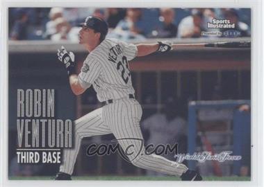 1998 Fleer Sports Illustrated World Series Fever - [Base] #123 - Robin Ventura