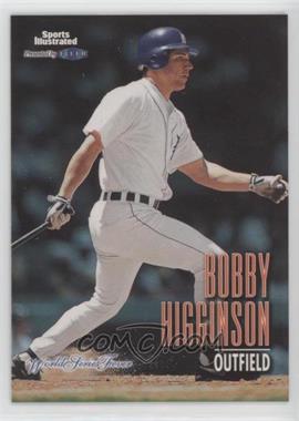 1998 Fleer Sports Illustrated World Series Fever - [Base] #58 - Bobby Higginson