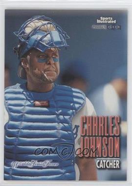 1998 Fleer Sports Illustrated World Series Fever - [Base] #62 - Charles Johnson