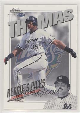 1998 Fleer Sports Illustrated World Series Fever - Reggie's Picks #12 RP - Frank Thomas