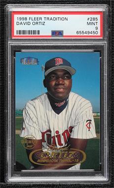 1998 Fleer Tradition - [Base] #285 - David Ortiz [PSA 9 MINT]