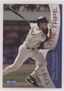 1998 Fleer Tradition - [Base] #336 - Alex Rodriguez