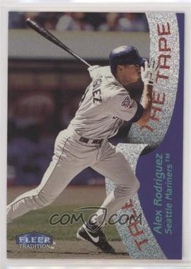 1998 Fleer Tradition - [Base] #336 - Alex Rodriguez