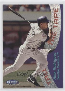 1998 Fleer Tradition - [Base] #336 - Alex Rodriguez