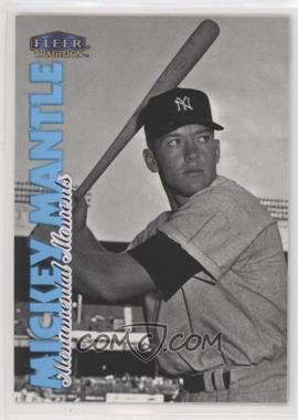 1998 Fleer Tradition - Mickey Mantle Monumental Moments #10MM - Mickey Mantle