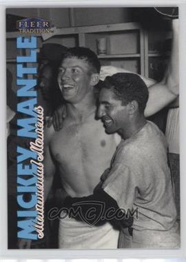 1998 Fleer Tradition - Mickey Mantle Monumental Moments #3MM - Mickey Mantle, Phil Rizzuto