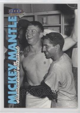 1998 Fleer Tradition - Mickey Mantle Monumental Moments #3MM - Mickey Mantle, Phil Rizzuto
