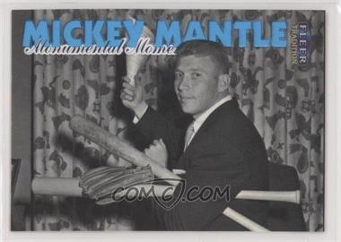 1998 Fleer Tradition - Mickey Mantle Monumental Moments #5MM - Mickey Mantle