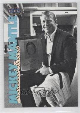 1998 Fleer Tradition - Mickey Mantle Monumental Moments #7MM - Mickey Mantle