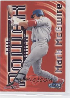1998 Fleer Tradition - The Power Game #15PG - Mark McGwire