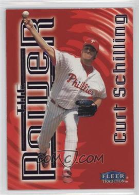 1998 Fleer Tradition - The Power Game #17PG - Curt Schilling