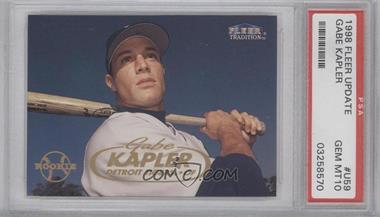 1998 Fleer Tradition Update - Factory Set [Base] #U59 - Gabe Kapler [PSA 10 GEM MT]