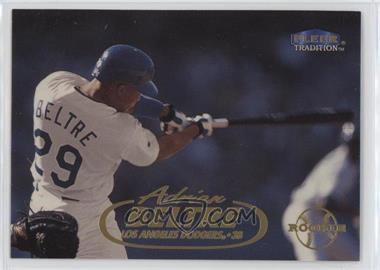 1998 Fleer Tradition Update - Factory Set [Base] #U70 - Adrian Beltre