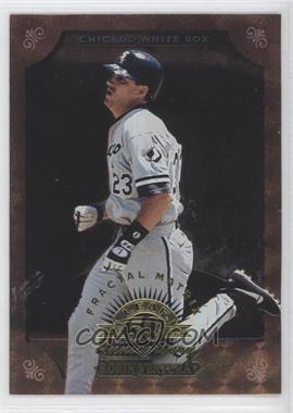 1998 Leaf - [Base] - Fractal Matrix #68 - Robin Ventura (Bronze) /1600