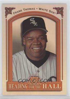 1998 Leaf - Heading for the Hall #20 - Frank Thomas /3500