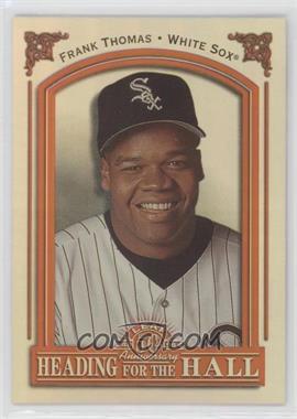 1998 Leaf - Heading for the Hall #20 - Frank Thomas /3500