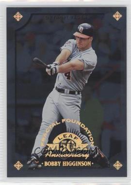 1998 Leaf Fractal Foundation - [Base] #116 - Bobby Higginson /3999