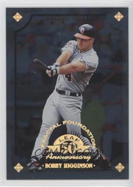 1998 Leaf Fractal Foundation - [Base] #116 - Bobby Higginson /3999